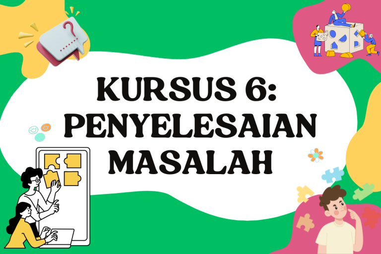 KURSUS 6: Penyelesaian Masalah Ruang